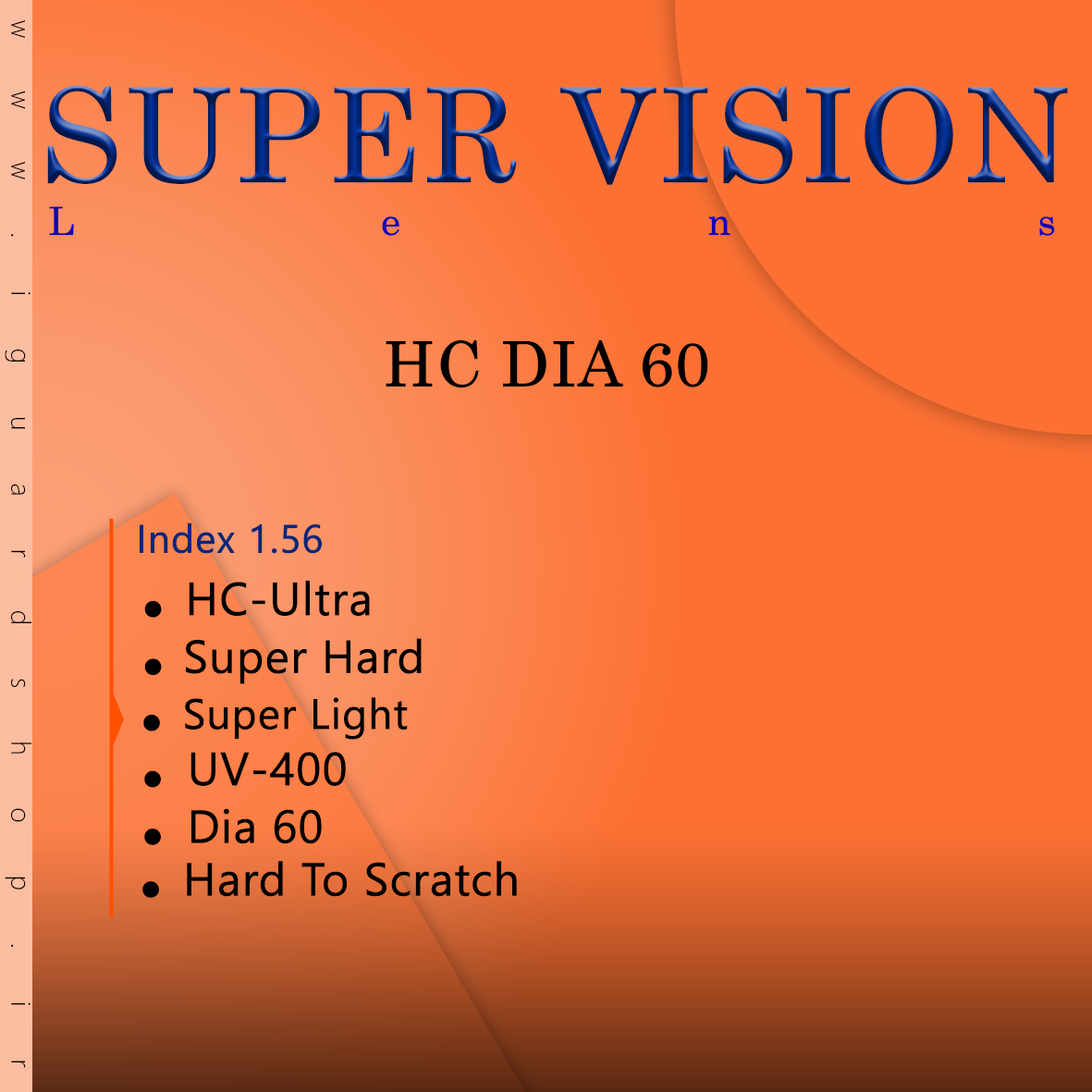 1.56 Super Vision Dia 60 HC